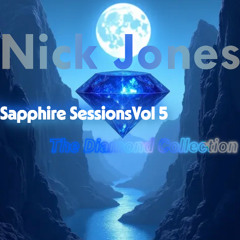 Nick Jones - Sapphire Sessions vol 5
