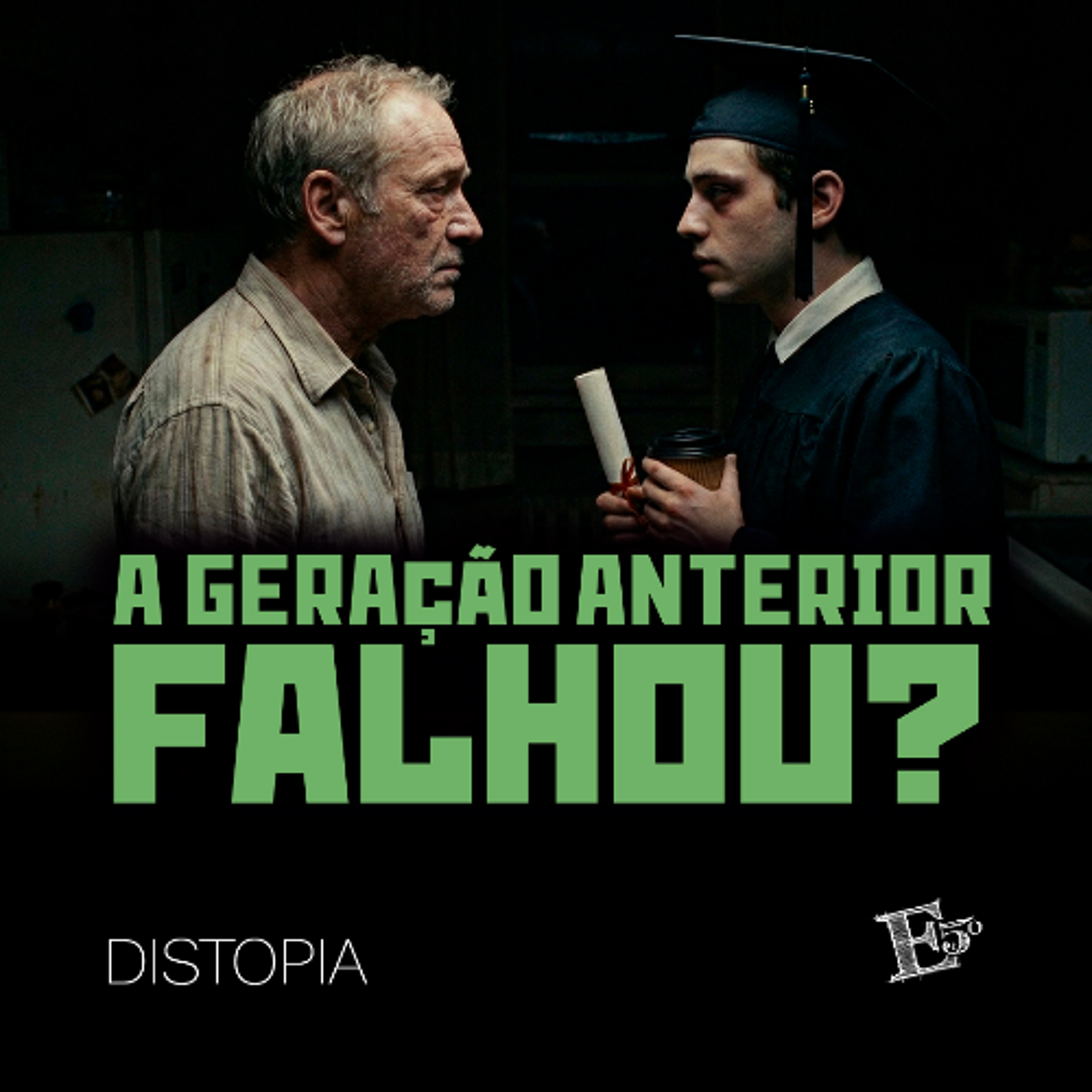 A Geração Anterior FALHOU? | DISTOPIA episode artwork