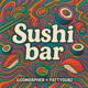 on SUSHI BAR - GODMORPHER X PATTYDUBZ
