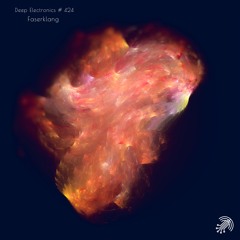 Deep Electronics # 424 - Faserklang