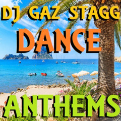 DANCE ANTHEMS VOLUME 08 [2025] (MIXED BY DJ GAZ STAGG)