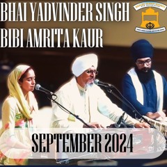 September 2024- Bhai Yadvinder Singh Bibi Amrita Kaur
