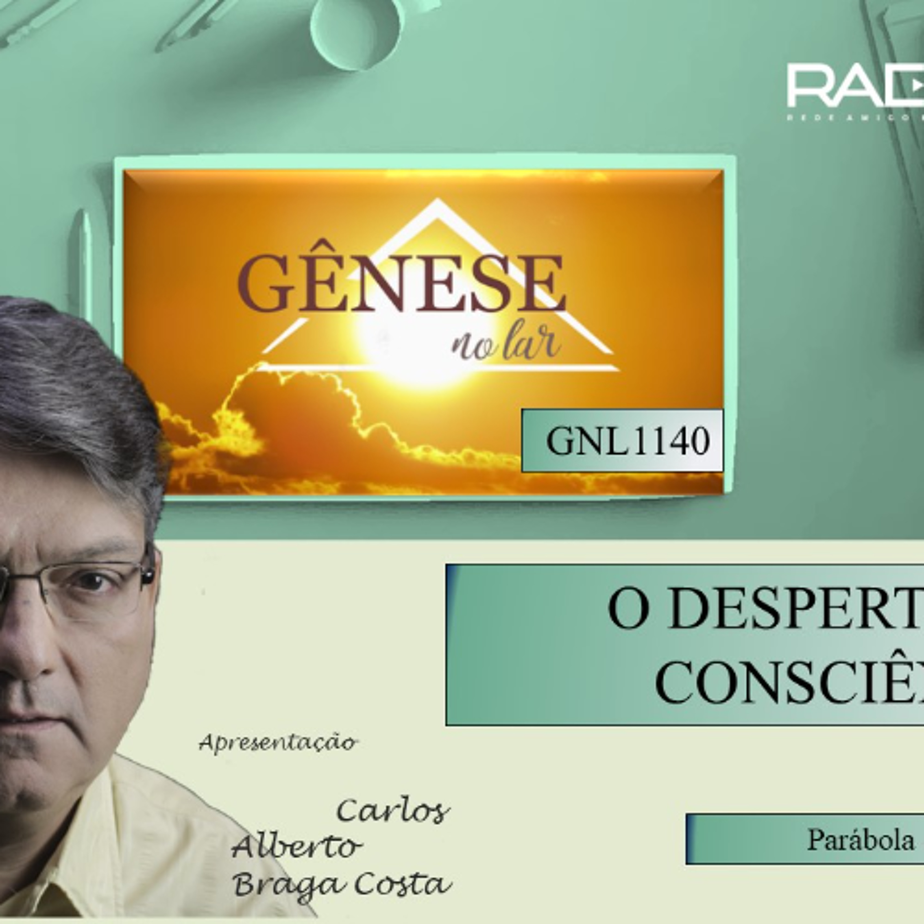 O DESPERTAR DA CONSCIÊNCIA - BÔNUS - GNL #1140 episode artwork