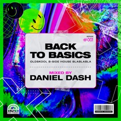 Back To Basics Series #001 Mixed By Daniel Dash
