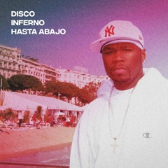 50 CENT - DISCO INFERNO HASTA ABAJO @fatkingdombeats