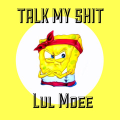 Talk My Shit