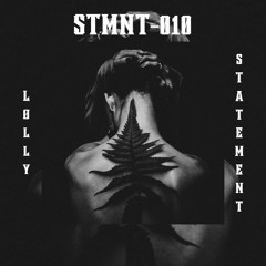|STMNT -010| - Lølly
