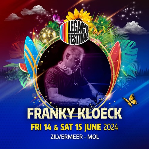 FRANKY KLOECK @ LEGACY FESTIVAL 2024