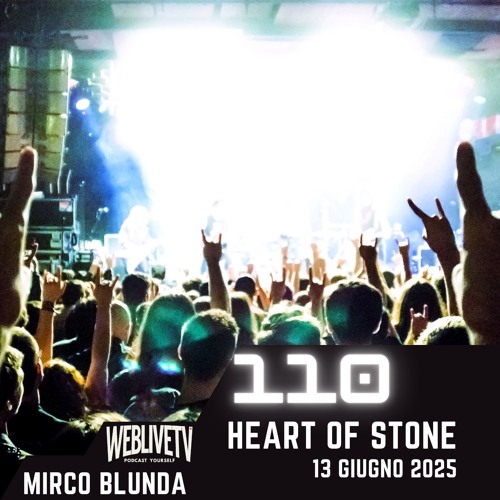 Heart Of Stone, puntata 110 - 13 giugno 2025