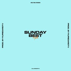 Sunday Best Koplo Remix Prod. By Ali.Akbar14