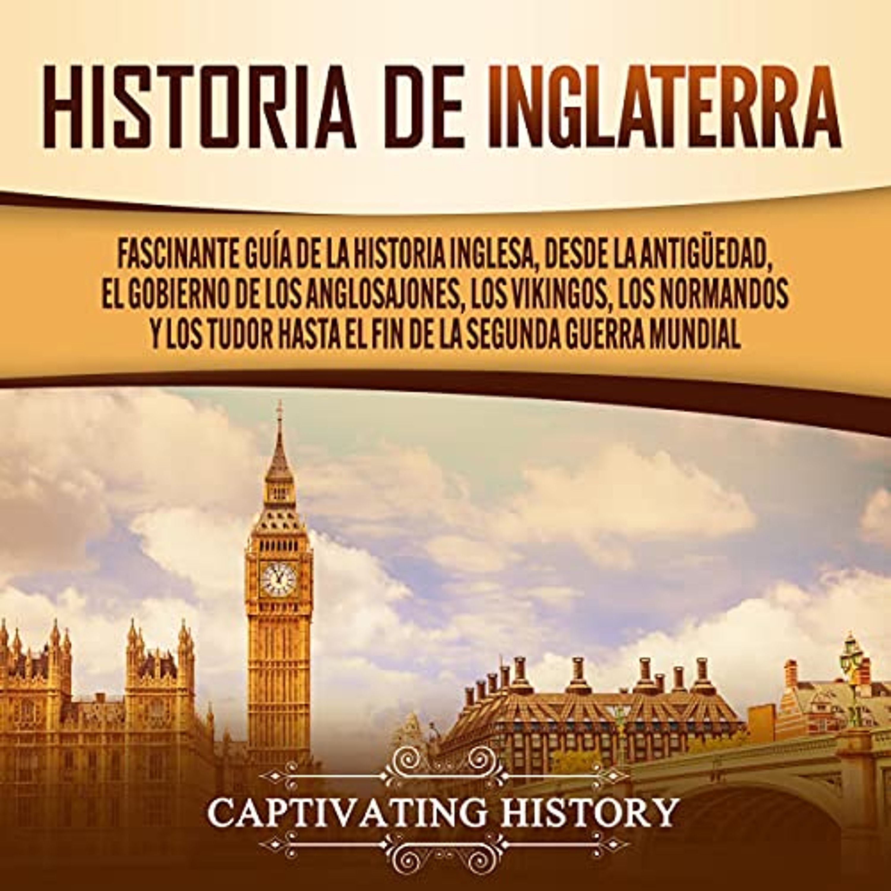Historia de Inglaterra [History of England] (Audiolibro) | Prueba Gratis