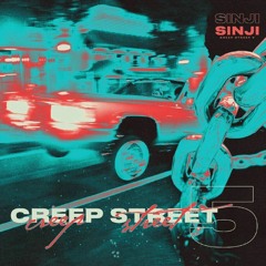 CREEP STREET 5