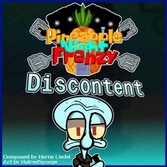 Discontent - Pineapple Night Frenzy OST (original)