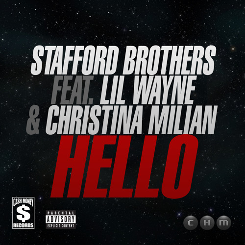Hello (Explicit Version) [feat. Lil Wayne & Christina Milian]