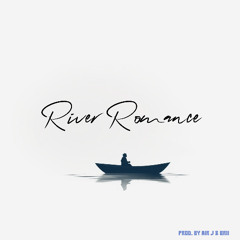 River Romance- AirJ&Brii