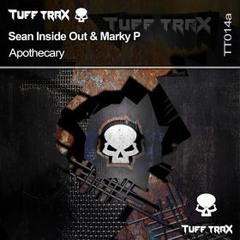 APOTHECARY - Marky P & Sean Inside Out