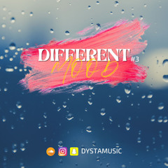 Dysta present Different Mood #3