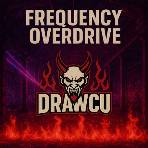 Drawcu - FREQUENCY OVERDRIVE [KRACH/HARDTECHNO/UPTEMPO MIX]