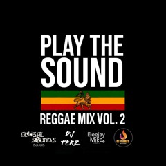 Play The Sound Reggae Mix Vol. 2
