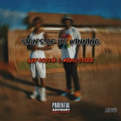 SIGN'S OF US WINNING by. YBF KODIAK & MRNG STARR (Prod. by HH4's).mp3