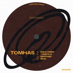 PREMIERE: Tomhas - 'l Heure Bleue [OND03]