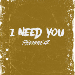 I Need You (Remix)