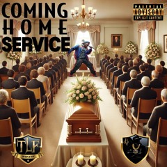 THE COMIN’ HOME BURIAL©