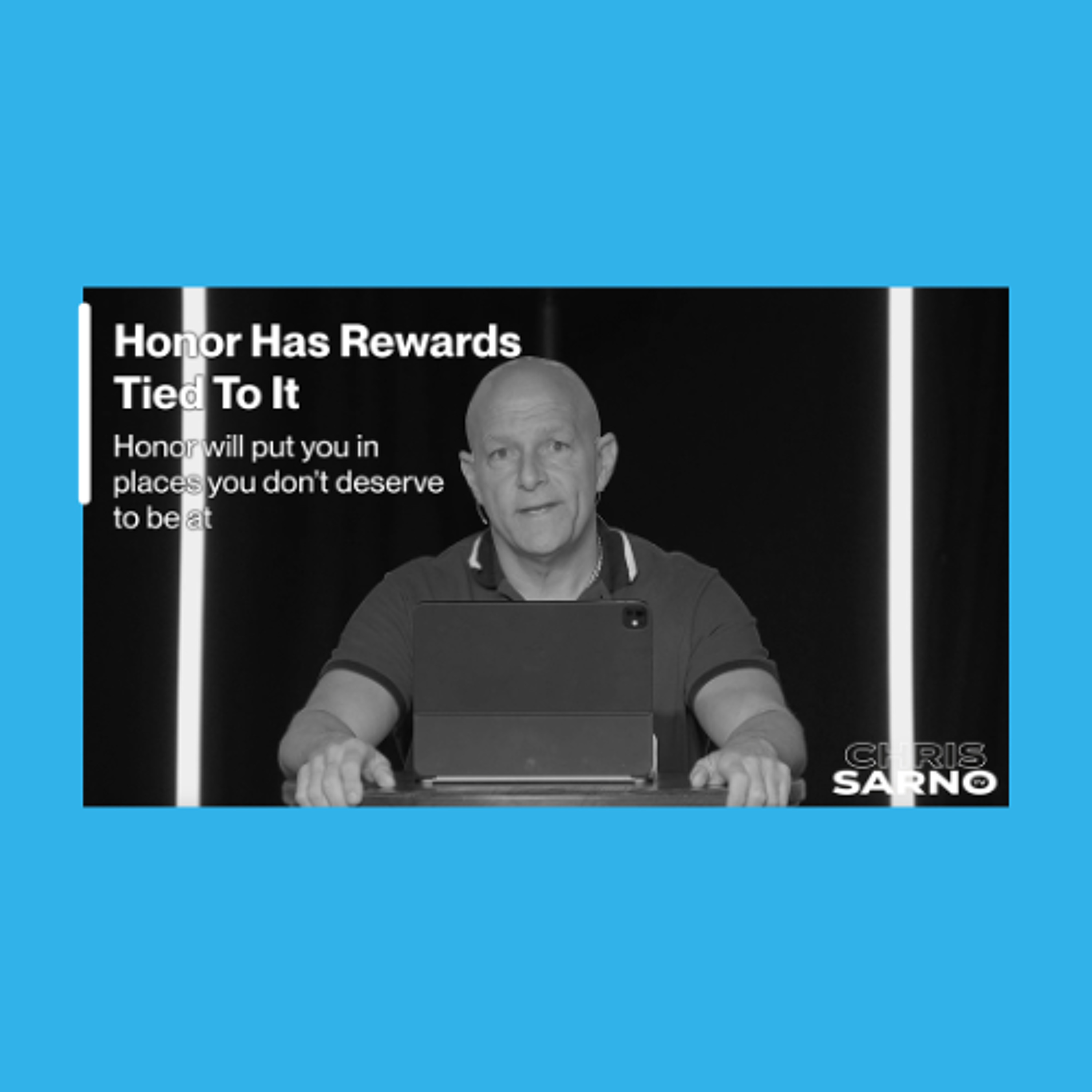 Honor Has Rewards Tied To It | Chris Sarno TV episode artwork