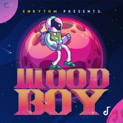 Enrythm - Wood Boy (Feat. Shot One)