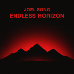 Joel Song - Endless Horizon