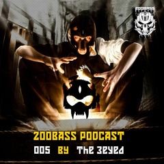 ZooBass Podcast 005 by The 3Eyed