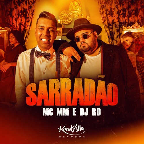 MC MM E DJ RD - Sarradeira