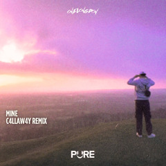 OneLongDon - Mine (C4LLAW4Y Remix)