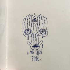 WE DOIN' FINE (PROD. EF)