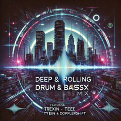 🔥🎧 Deep & Rolling Drum & Bass Mix | Trex, Cybin, Teej, Dopplershift & More 🔊🇬🇧
