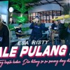 Esa Risty - Bale Pulang II - Angin Datang Kasih Kabar (Official Music Live)