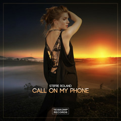 Stefre Roland - Call On My Phone