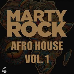 Marty Rock: Afro House Vol. 1 Audio