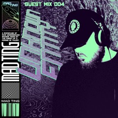 MAD TING Guest Mix: Unknown Entity [004]