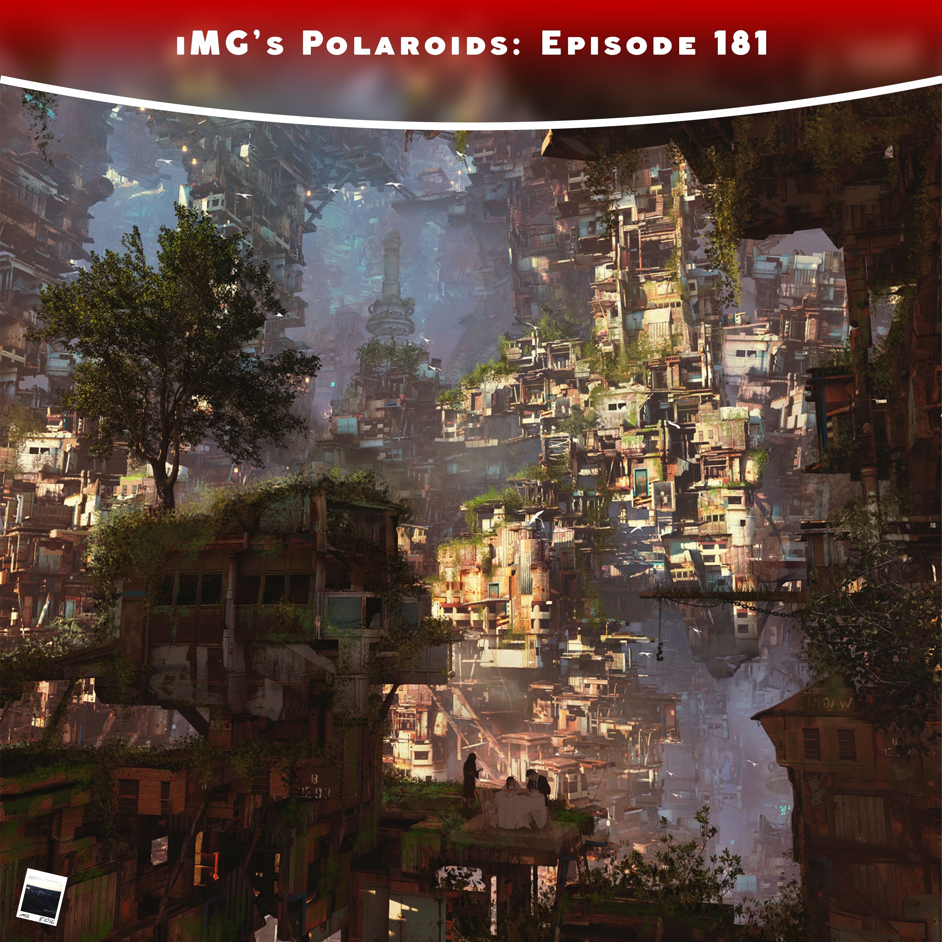 iMG's Polaroids: Episode 181