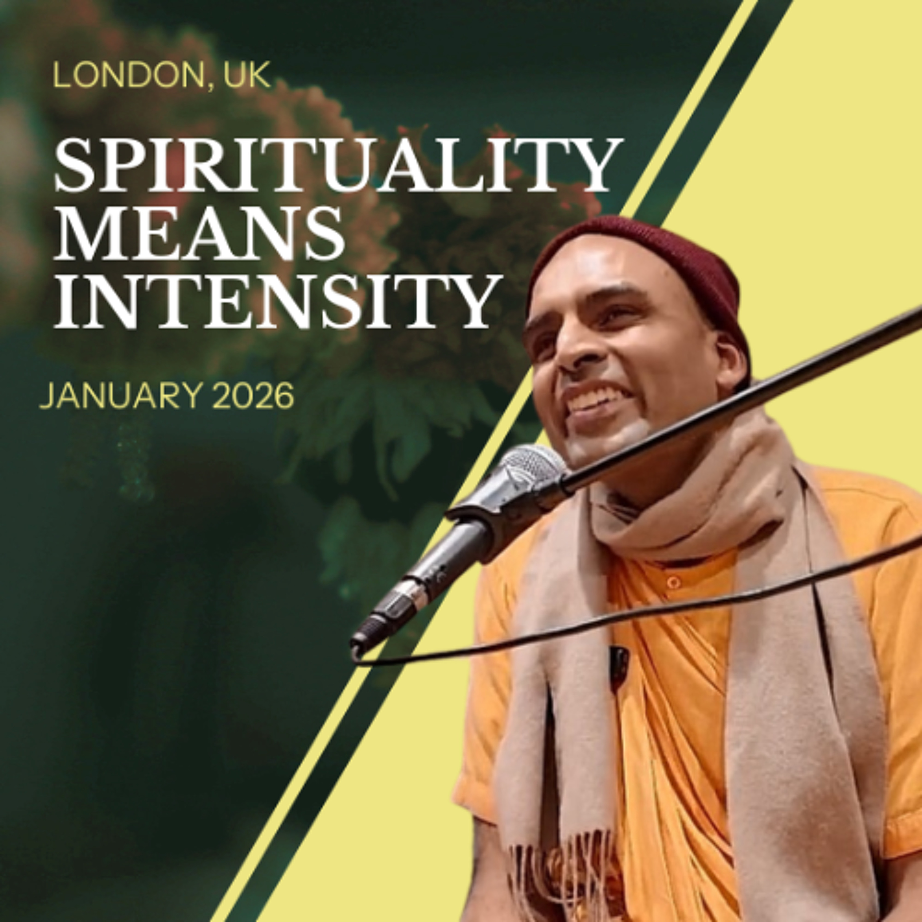 Spirituality Means Intensity | London, UK | Svayam Bhagavan Keshava Maharaja