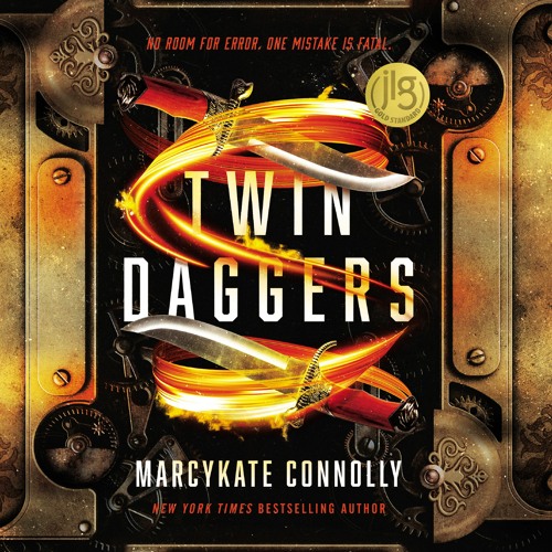 TWIN DAGGERS by MarcyKate Connolly | Chapter One