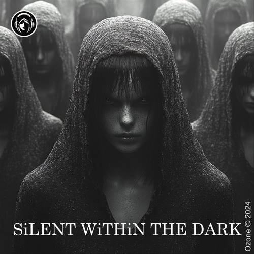SiLENT WiTHiN THE DARK