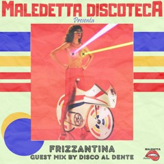"FRIZZANTINA" GUEST MIX by DISCO AL DENTE