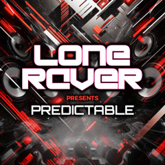 Lone Raver - Predictable