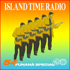 Island Time Radio: Mix 54 - Funaná Special
