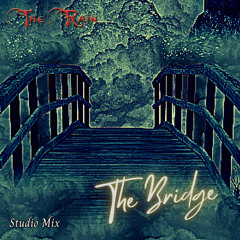 The Bridge (Studio Mix)