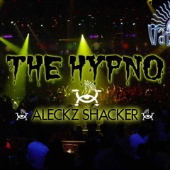 ALECKZ SHACKER - THE HYPNO (TRIBAL2X24)