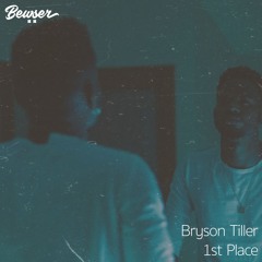Bryson Tiller - 1st Place (Bewser Flip)