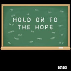 Hold Onto The Hope